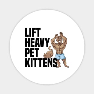 Lift Heavy Pet Kittens Weight Lifter Funny Gym Workout Magnet